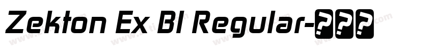 Zekton Ex Bl Regular字体转换